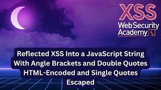 Reflected XSS into a JavaScript string with angle brackets and double quotes HTML-encoded