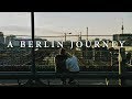 A BERLIN JOURNEY | Short Film