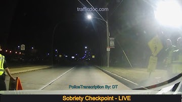 Sobriety Checkpoint - LIVE