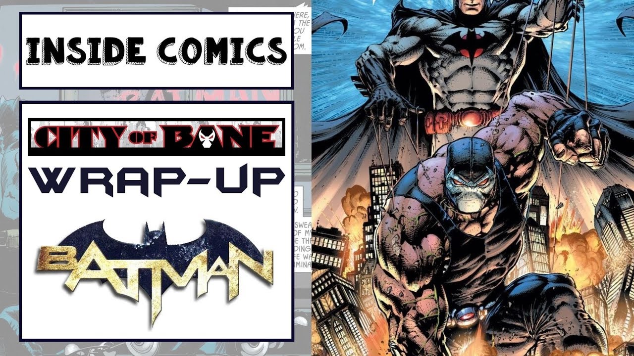 Batman: City of Bane, Tom King Final Story Arc Wrap-Up