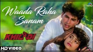 Waada Raha Sanam |Khiladi |Akshay Kumar & Ayesha Jhulka HQ audio