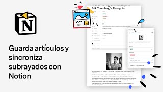 Guardar artículos y sincronizar subrayados con Notion