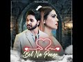 BOL NA PAOGE NIKI PATEL JAVID KHAN SONG MP3 BOL NA PAOGE NIKI PATEL JAVID KHAN SONG MP3