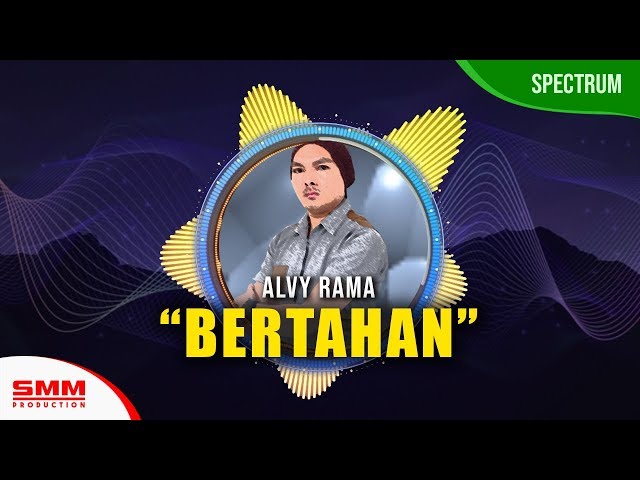 Alvy Rama - Bertahan (OFFICIAL REMIX) class=