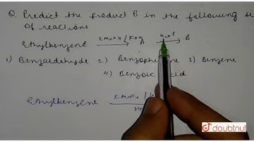 Predict the product (B) in the following sequence of reactions: Ethylbenzene overset(KMnO_(4)-KO...