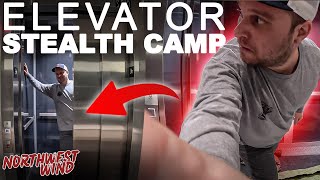 Stealth Camping IN AN ELEVATOR!