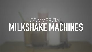 Milkshake Machine Buying Guide