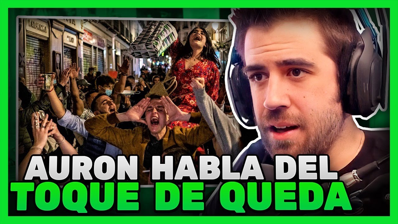 AURON  Y ELXOKAS HABLAN DEL FINAL DEL ESTADO DE ALARMA