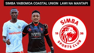 🛑BREAKING NEWS: AFISA HABARI WA COASTAL UNION ATHIBITISHA LAMECK LAWI NA LEY MANTAPI KUTIMKIA SIMBA