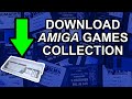 How to download amiga games collection