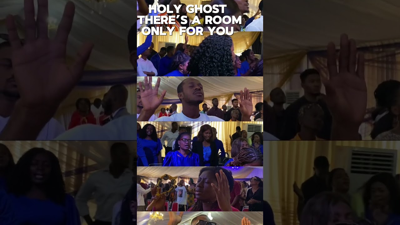 Holy Ghost, there’s a room only for You 