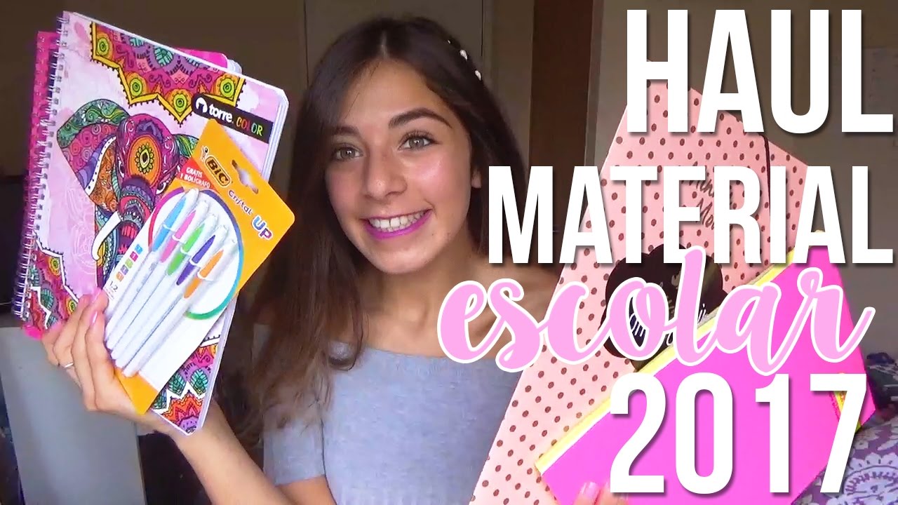 HAUL MATERIAL ESCOLAR 2017 ♥ | ValentinaGonzzz