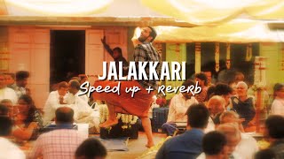 Jalakkari (Speed up   reverb) @NeraYT 