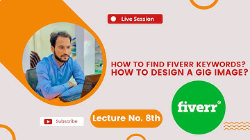 How to find Fiverr keywords? | How to design a Gig image? | 8th Zoom Lecture | Shahid Fiverr Wala
