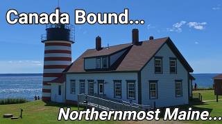 Canada Bound - Maine - Jasper Beach & Quoddy Head State Park