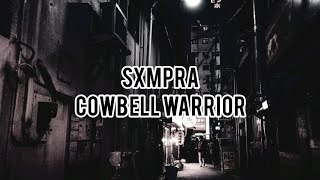 COWBELL WARRIOR - SXMPRA ft. Ski Mask The Slump God (lyrics) Resimi