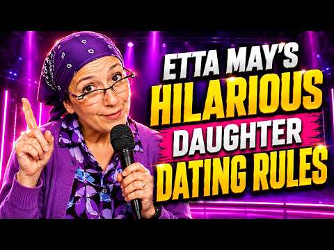 Etta May Has Some Dating Advice for Her Daughter | Etta May | Stand-Up Comedy
