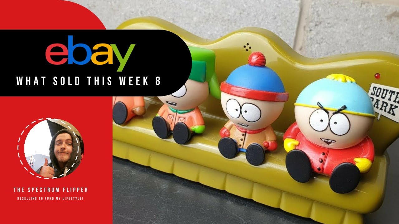 MAKING MONEY ONLINE  - EBAY UK RESELLER  - VINTAGE SOUTH PARK TOY & FUNKO -  WHAT SOLD THIS WEEK  #8