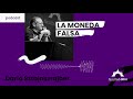 La moneda falsa | Darío Sztajnszrajber