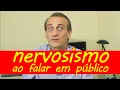 😥 Como eliminar o nervosismo ao falar em público