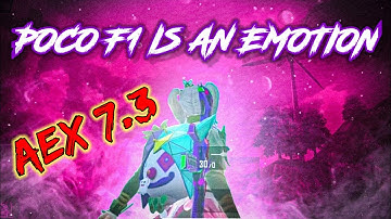 Best Gaming Rom for POCO F1 | AEX 7.3✓ | #aosp_extended