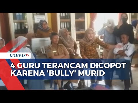 Buntut Perundungan Murid, 4 Guru SMA di Bengkulu Terancam Dicopot!