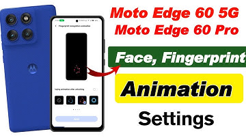 How to change fingerprint animation in moto edge 60 pro ,Moto edge 60 fingerprint animation settings