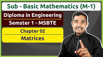 Matrices - 06 | Matrix Inversion Method | Basic Mathematics | Diploma in Engineering | MSBTE