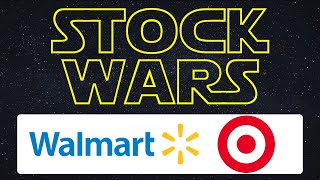 Stock Wars Walmart Vs. Target Ep 6