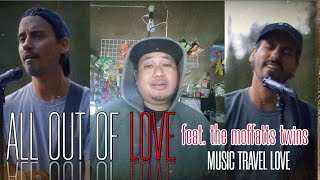 Download lagu ALL OUT OF LOVE | (Francis Greg cover) feat. THE MOFFATTS TWINS (MUSIC TRAVEL LOVE) | MTAGUBAR TV