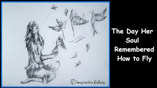 The Day Her Soul Remembered How to Fly