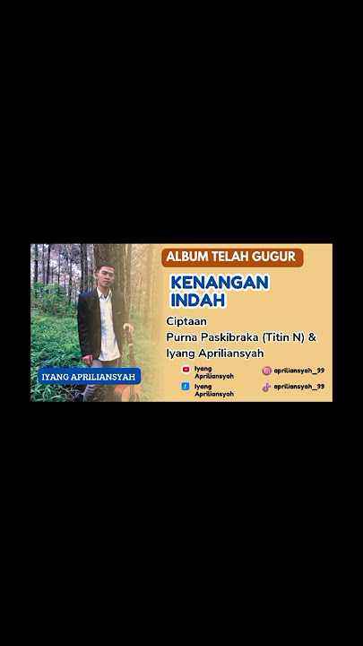 Kenangan Indah - Iyang Apriliansyah |   |