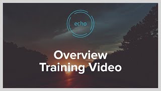 Echo Training Overview screenshot 2