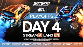 EWC ft. Rocket League - Day 4 - Playoffs