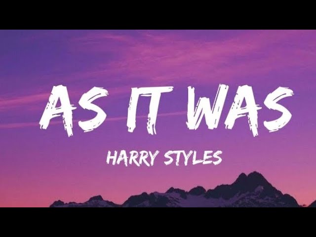 As it was by Harry styles lyrics (official video)
