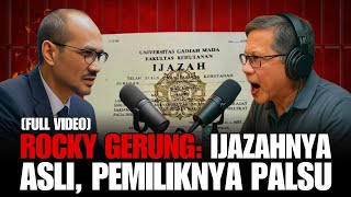 [FULL] ROCKY GERUNG : IJAZAHNYA ASLI PEMILIKNYA PALSU