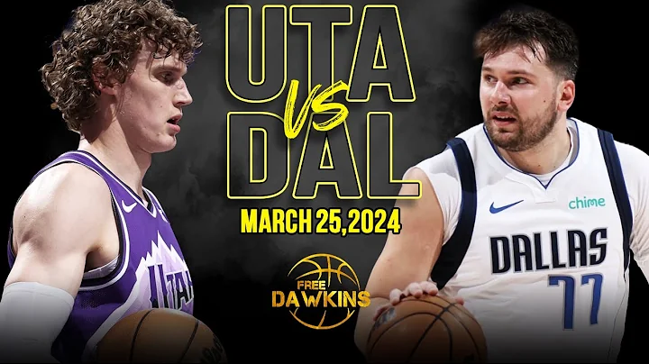 Dallas Mavericks vs Utah Jazz  Full Game Highlights | March 25, 2024 | FreeDawkins - 天天要闻