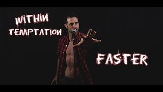 Within Temptation - Faster (Stefano Como cover)