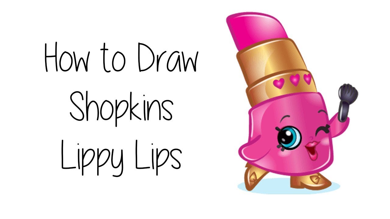 How to Draw Lippy Lips From Shopkins YouTube