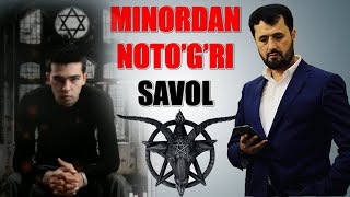 Minordan noto’g’ri savol \