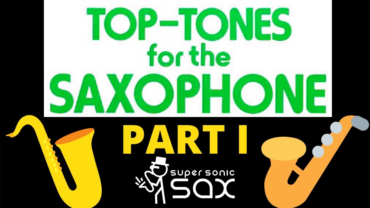 Top tones for the saxophone Clearance