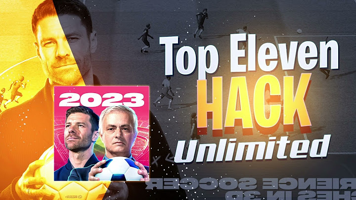 Huong dan hack token top eleven 2023 moi năm 2024