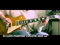 B&#39;z:LOVE PHANTOM”LIVE-GYM 2023 ver”(guitar cover)