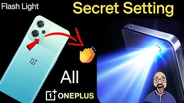 Flash Light Secret Settings 📸 Voice Control or Claps 👏 OnePlus Nord CE 2 Lite 5G | Samsung, iPhone