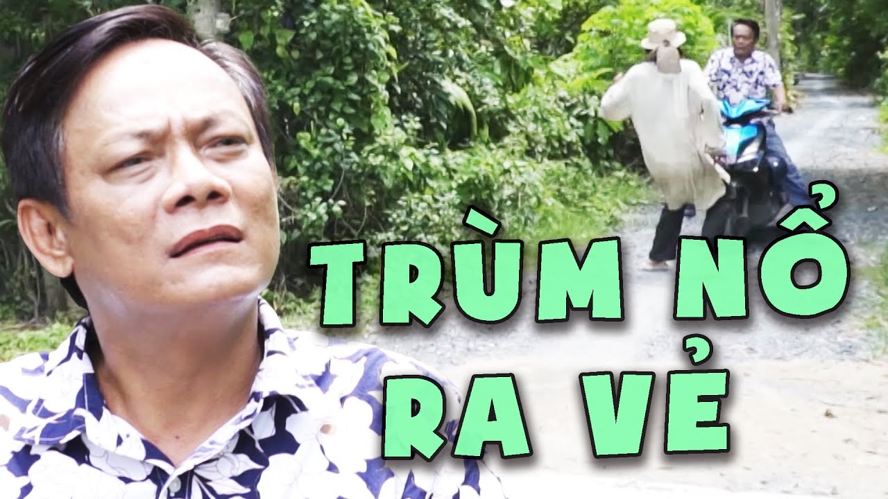 TRÙM NỔ RA VẺ - PHIM VIỆT NAM HAY💖PHIM VIỆT NAM 2025💖PHIM TRUYỀN HÌNH VIỆT NAM💖PHIM VIỆT NAM MỚI