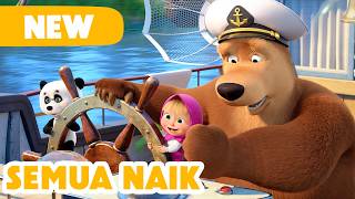 💥 Episode Baru 2026 💥 Masha dan Beruang 👧🐻 Semua naik 🛳 🌊 (Episode 147)