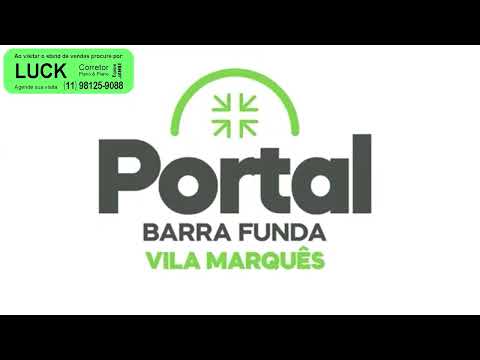 Portal Barra Funda - Vila Marquês - Entrega em maio de 2022