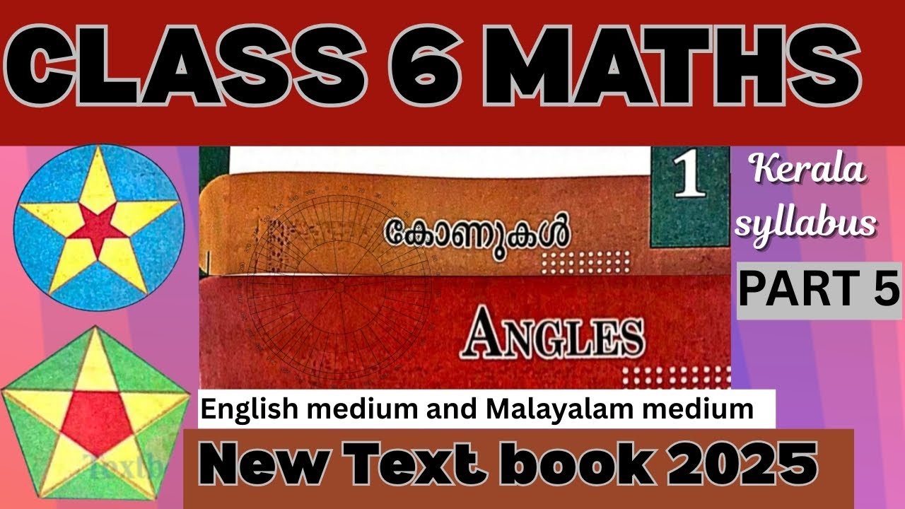 CLASS 6 MATHS ANGLES[കോണുകൾ]||NEW TEXTBOOK 2025|| FINAL PART