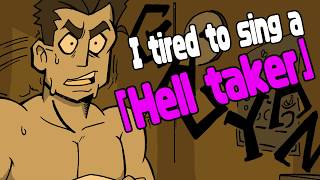 I tired to sing a -Helltaker-