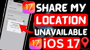 How To Fix Share my location unavailable iOS 17 |Unable to connect the server please try again later